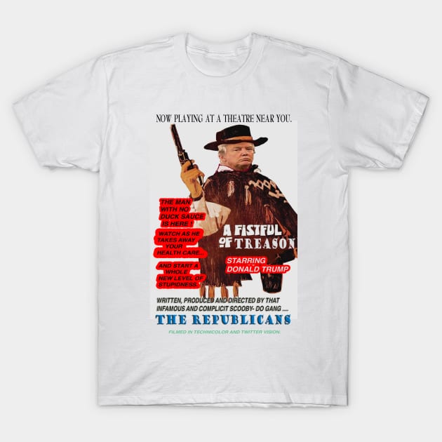 Fistful of Trump T-Shirt by Winston5